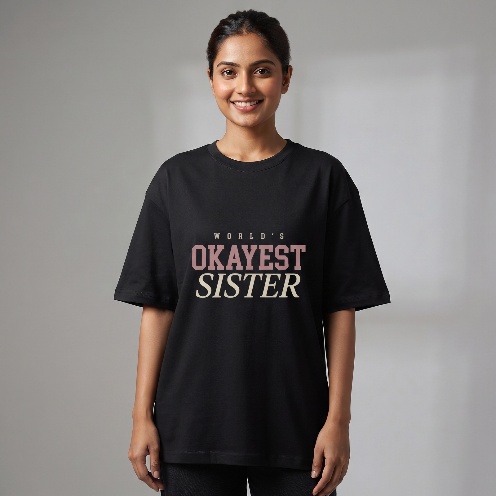 World's Okayest Sister Oversized T-Shirt