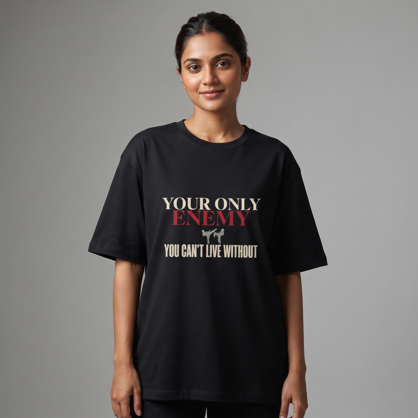 The Only Enemy You Can't Live Without Unisex Oversized T-Shirt