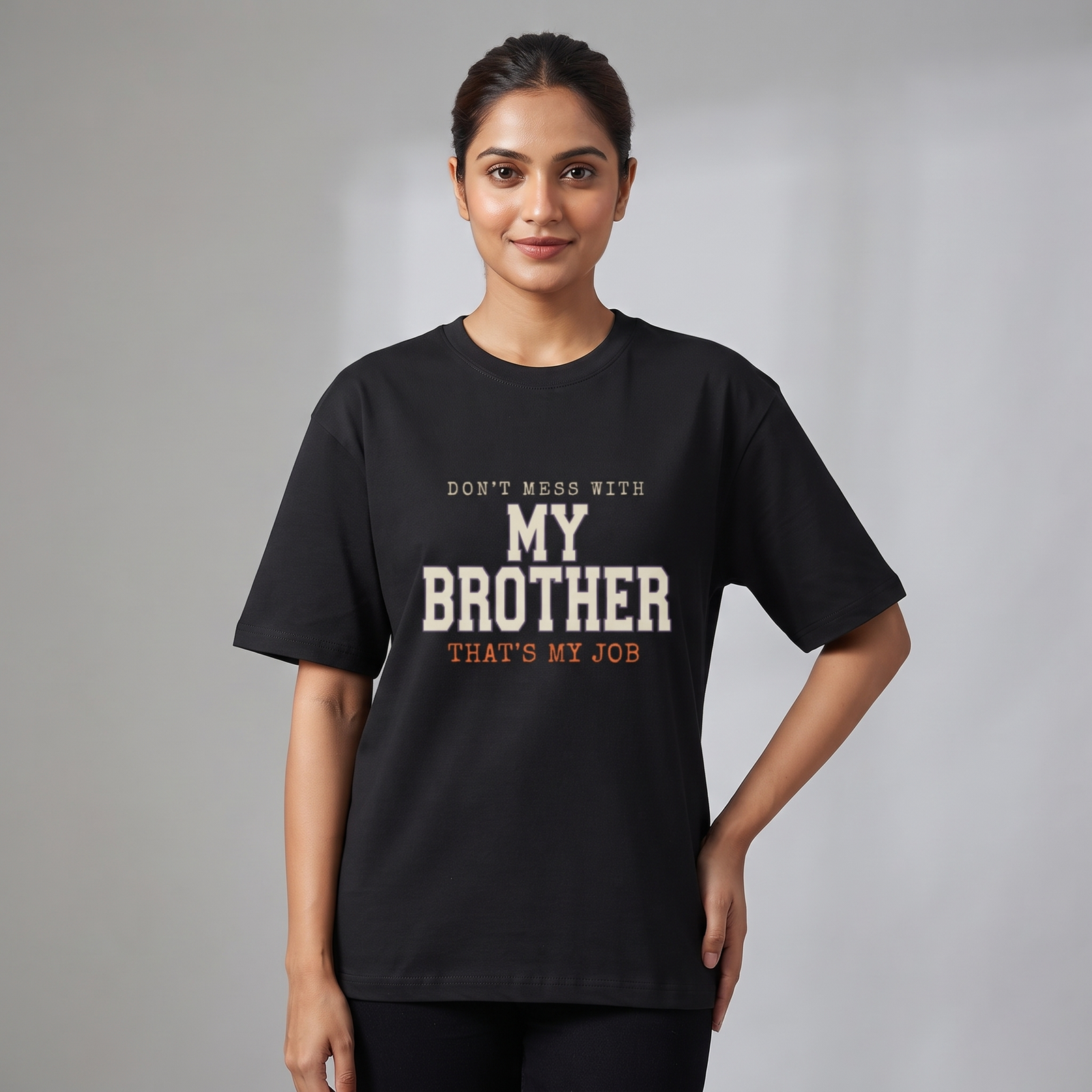 Don't Mess With My Brother Oversized T-Shirt